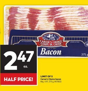 Giant Tiger Carver's choice bacon offer