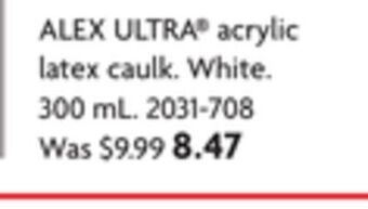 Home Hardware Alex ultra acrylic latex caulk offer