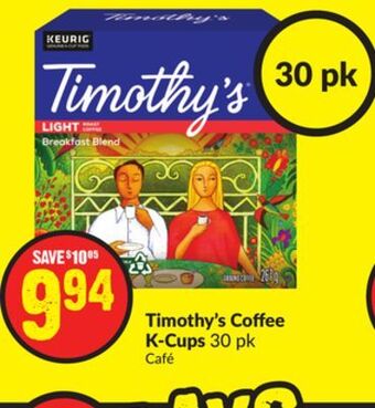 Chalo FreshCo Timothy's coffee k-cups 30 pk offer