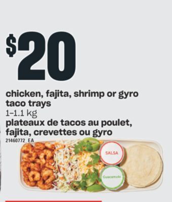 Valu-mart Plateaux de tacos au poulet, fajita, crevettes ou gyro, 1-1.1 kg offer
