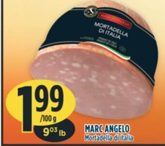 Marché Adonis Marc angelo mortadella di italia offer