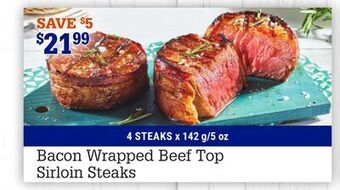 M & M Food Market Bacon wrapped beef top sirloin steaks offer