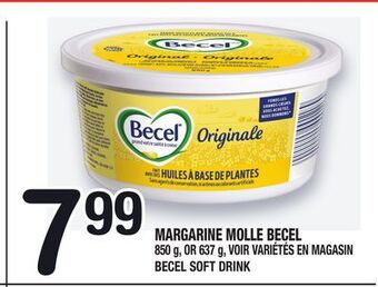 Marche Ami Margarine molle becel | becel soft drink offer