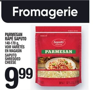 Marche Ami Parmesan râpé saputo | saputo shredded cheese offer