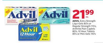 Rexall Advil extra strength liqui-gels 80' s or regular strength 115' s, arthritis pain caplets 80' s, 12 hour tablets 85' s or mini offer