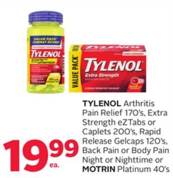 Rexall Tylenol arthritis pain relief 170' s, extra strength eztabs or caplets 200' s, rapid release gelcaps 120' s, back pain or bod offer