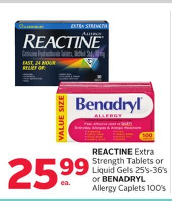 Rexall Reactine extra strength tablets or liquid gels 25' s-36' s or benadryl allergy caplets 100' s offer