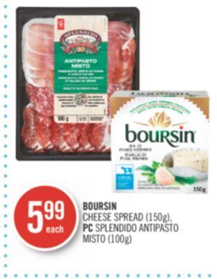 Shoppers Drug Mart Boursin cheese spread (150g), pc splendido antipasto misto (100g) offer