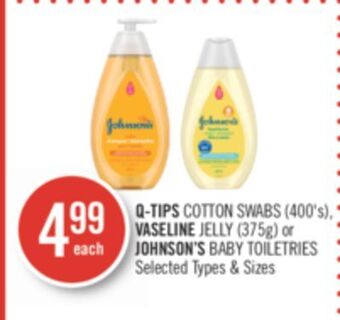 Shoppers Drug Mart Q-tips cotton swabs (400's), vaseline jelly (375g) or johnson's baby toiletries offer