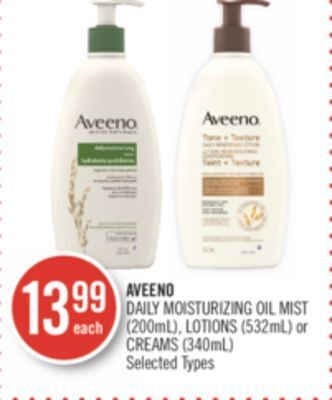 Shoppers Drug Mart Aveeno daily moisturizing oil mist 200ml), lotions (532ml) or creams (340ml) offer