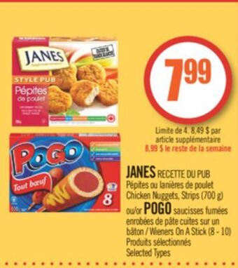 Pharmaprix Janes chicken nuggets, strips (700 g) or pogo wieners on a stick (8 - 10) offer