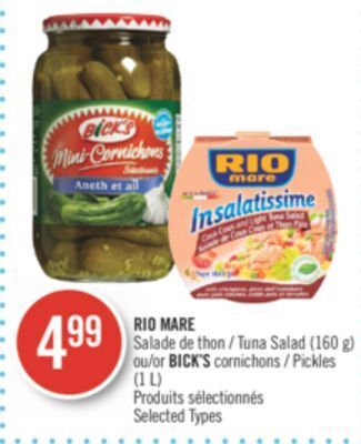 Pharmaprix Rio mare tuna salad (160 g) or bick's pickles (1 l) offer