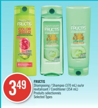 Pharmaprix Fructis shampooing / shampoo (370 ml) or conditioner (354 ml) offer