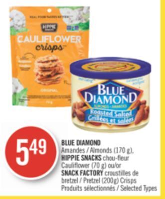 Shoppers Drug Mart Blue diamond almonds (170 g), hippie snacks cauliflower (70 g) or snack factory pretzel (200g) crisps offer
