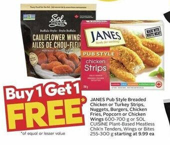 Sobeys JANES Pub Style Breaded Chicken or Turkey Strips, Nuggets, Burgers, Chicken Fries, Popcorn or Chicken Wings 600-700 g offer