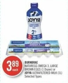 Shoppers Drug Mart BURNBRAE NATUREGG OMEGA 3, LARGE BROWN EGGS 1 Dozen or JOYYA ULTRAFILTERED MILK 1L offer