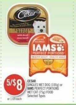Shoppers Drug Mart CESAR SINGLES WET DOG (100g) or IAMS PERFECT PORTIONS WET CAT (75g) FOOD offer