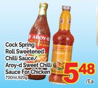 T&T Supermarket Cock Spring Roll Sweetened Chilli Sauce/ Aroy-d Sweet Chilli Sauce For Chicken 700ml,920g offer