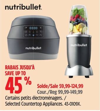 Canadian Tire Nutribullet selected countertop appliances offer