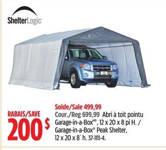 Canadian Tire Shelter logic garage-in-a-box peak shelter, 12 x 20 x 8' h offer