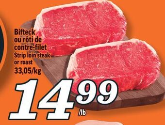 Marché Richelieu Bifteck ou rôti de contre‑filet | strip loin steak or roast offer
