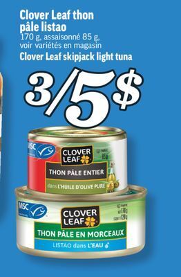 Marché Richelieu Clover leaf thon pâle listao | clover leaf skipjack light tuna offer