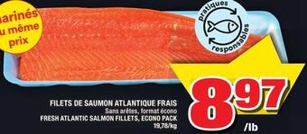 Super C Filets de saumon atlantique frais | fresh atlantic salmon fillets offer