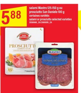 Maxi Salami mastro 125-150 g ou prosciutto san daniele 100 g offer