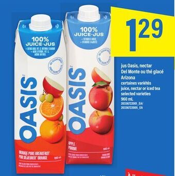 Maxi Jus oasis, nectar del monte ou thé glacé arizona, 960 ml offer