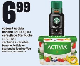 Provigo Yogourt activia danone 12x100 g ou café glacé starbucks 1,18/1,42 l offer