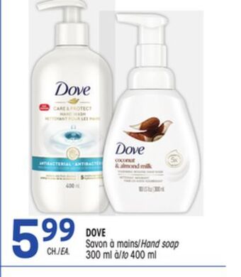 Uniprix Dove savon à mains/hand soap offer