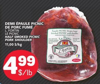 Marché Bonichoix L. fortin half smoked picnic pork shoulder offer