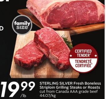 Sobeys Sterling silver fresh boneless striploin grilling steaks or roasts offer