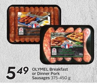 Sobeys Olymel breakfast or dinner pork sausages offer