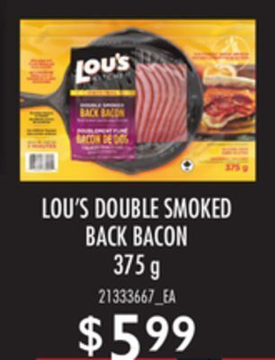Loblaws Lou's double smoked back bacon, 375 g offer