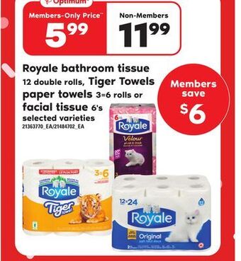 Independent Grocer Royale bathroom tissue, 12 double rolls, tiger towels paper towels, 3=6 rolls or facial tissue, 6's offer