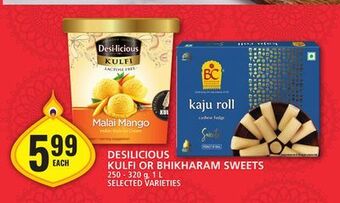 Food Basics Desilicious kulfi or bhikharam sweets offer