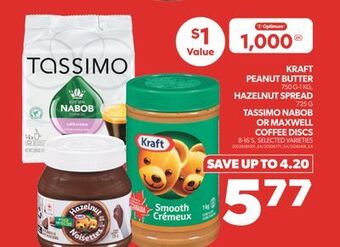 Real Canadian Superstore Kraft peanut butter, 750 g-1 kg, hazelnut spread, 725 g tassimo nabob or maxwell coffee discs, 8-16's offer