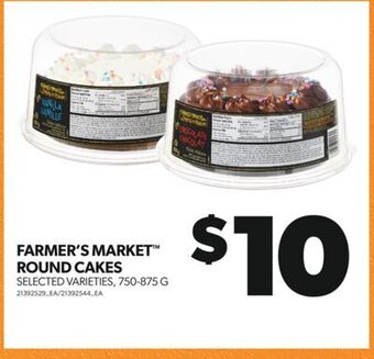 Real Canadian Superstore Farmer's market round cakes, 750-875 g offer