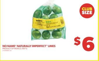 Real Canadian Superstore No name naturally imperfect limes, 907 g offer