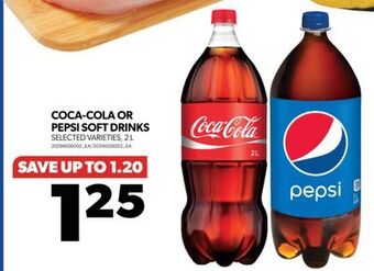Real Canadian Superstore Coca-cola or pepsi soft drinks, 2 l offer