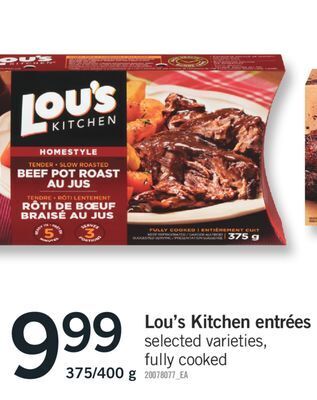 Fortinos Lou's kitchen entrées, 375/400 g offer