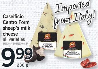 Fortinos Caseificio centro form sheep's milk cheese, 230 g offer