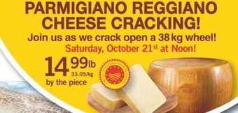Fortinos Parmigiano reggiano cheese cracking offer