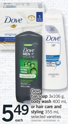 Fortinos Dove bar soap 3x106 g, 3x106 g, body wash 400 ml 400 ml or hair care and styling 355 ml offer