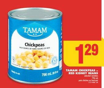 No Frills Tamam chickpeas or red kidney beans, 796 ml offer