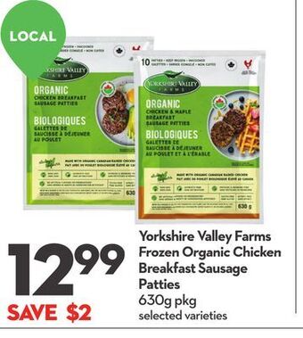 Longo's Yorkshire valley farms frozen organic chicken breakfast sausage patties offer