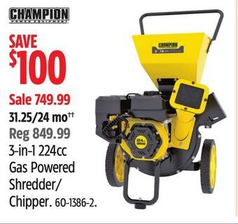 Canadian Tire Champion 3-in-1 224cc gas powered shredder/ chipper offer