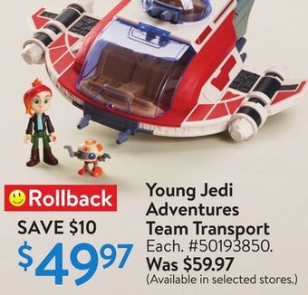 Walmart Young jedi adventures team transport offer