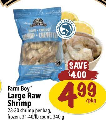 Farm Boy Farm boy large raw shrimp offer